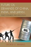 Future Oil Demands of China, India, and Japan