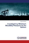 Investigating Minimum Misciblity Pressures in the Bakken