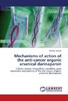 Mechanisms of action of the anti-cancer organic arsenical darinaparsin