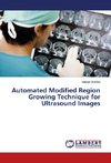 Automated Modified Region Growing Technique for Ultrasound Images