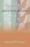 Nigeria and the USA Twists and Turns Through Five Decades