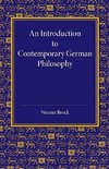 An Introduction to Contemporary German Philosophy