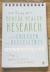 O'Reilly, M: Doing Mental Health Research with Children and