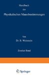 Handbuch der Physikalischen Maassbestimmungen