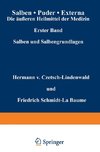 Salben · Puder · Externa. Die äußeren Heilmittel der Medizin