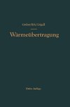 Die Grundgesetze der Wärmeübertragung