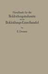 Handbuch für die Bekleidungsindustrie und den Bekleidungs-Einzelhandel