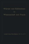 Wärme- und Kälteschutz in Wissenschaft und Praxis