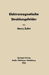 Elektromagnetische Strahlungsfelder