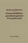 Geburtshilflich-gynäkologische Propädeutik