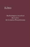 Das Reichsgesetz betreffend den Ausbau der deutschen Wasserstraßen und die Erhebung von Schiffahrtsabgaben vom 24. Dezember 1911