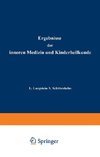 Ergebnisse der Inneren Medizin und Kinderheilkunde