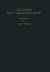 Die Chemie der Pflanzenzellwand