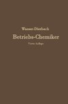 Der Betriebs-Chemiker