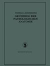 Grundriss der Pathologischen Anatomie