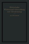 Elektrische Widerstand-Schweißung und -Erwärmung