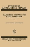 Allgemeine Therapie der Hautkrankheiten