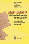 Mathematik Schlüsseltechnologie für die Zukunft