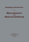 Experimentelle Forschungen über Bleiaufnahme und Bleiausscheidung und ihre Bedeutung für Gewerbehygiene und Öffentliche Gesundheit, unter besonderer Berücksichtigung von Bleitetraäthyl und bleihaltigen Kraftstoffen