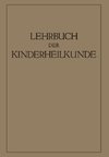 Lehrbuch der Kinderheilkunde