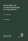 Embryologie und Fortpflanzungsbiologie der Angiospermen