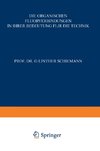 Die Organischen Fluorverbindungen in ihrer Bedeutung für die Technik