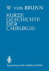 Kurze Geschichte der Chirurgie