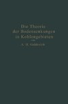 Die Theorie der Bodensenkungen in Kohlengebieten mit besonderer Berücksichtigung der Eisenbahnsenkungen des Ostrau-Karwiner Steinkohlenrevieres