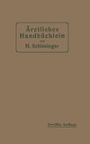 Ärztliches Handbüchlein für hygienisch-diätetische, hydrotherapeutische mechanische und andere Verordnungen