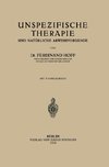 Unspezifische Therapie