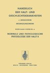 Normale und Pathologische Physiologie der Haut II