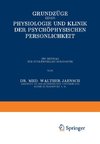 Grundzüge einer Physiologie und Klinik der Psychophysischen Persönlichkeit