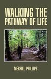 Walking the Pathway of Life