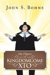 The Pilgrim of Kingdomecome Xto