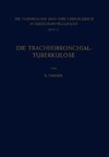 Die Tracheobronchial- Tuberkulose der Erwachsenen