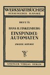 Die wirschaftliche Verwendung von Einspindelautomaten