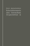 Schutzfermente des tierischen Organismus