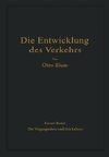 Die Entwicklung des Verkehrs