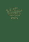 25 Jahre Kaiser Wilhelm = Gesellschaft zur Förderung der Wissenschaften