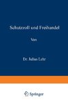 Schutzzoll und Freihandel