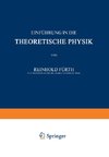 Einführung in die Theoretische Physik