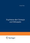 Ergebnisse der Chirurgie und Orthopädie