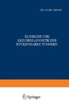 Klinische und Liquordiagnostik der Rückenmarkstumoren