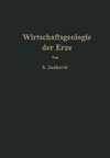 Wirtschaftsgeologie der Erze