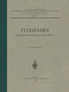 Flughäfen Raumlage, Betrieb und Gestaltung