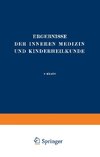 Ergebnisse der Inneren Medizin und Kinderheilkunde