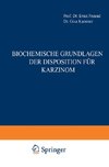 Biochemische Grundlagen der Disposition für Karzinom