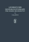 Lehrbuch der Ernährungstherapie für Innere Krankheiten