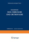 Ergebnisse der Chirurgie und Orthopädie