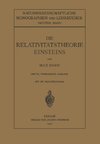 Die Relativitätstheorie Einsteins und Ihre Physikalischen Grundlagen